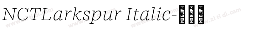 NCTLarkspur Italic字体转换